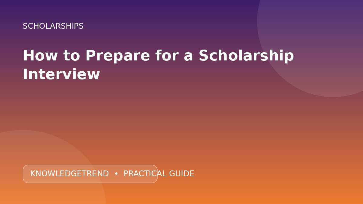 How to Prepare for a Scholarship Interview