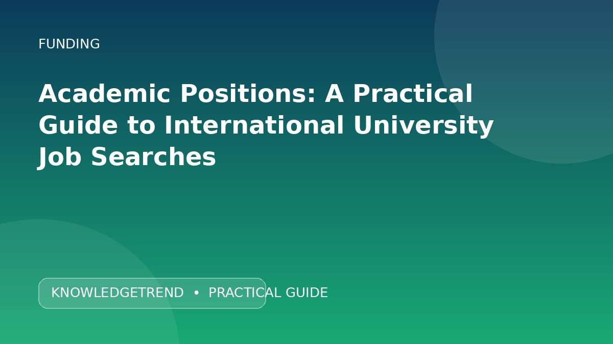 Academic Positions: A Practical Guide to International University Job Searches