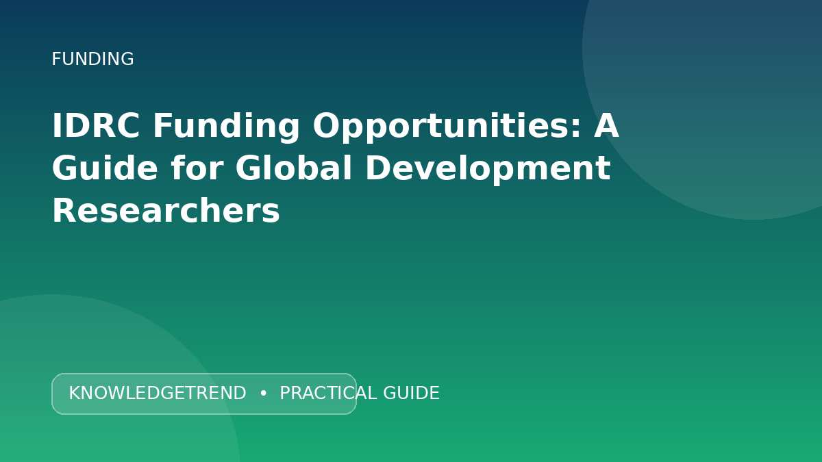 IDRC Funding Opportunities: A Guide for Global Development Researchers