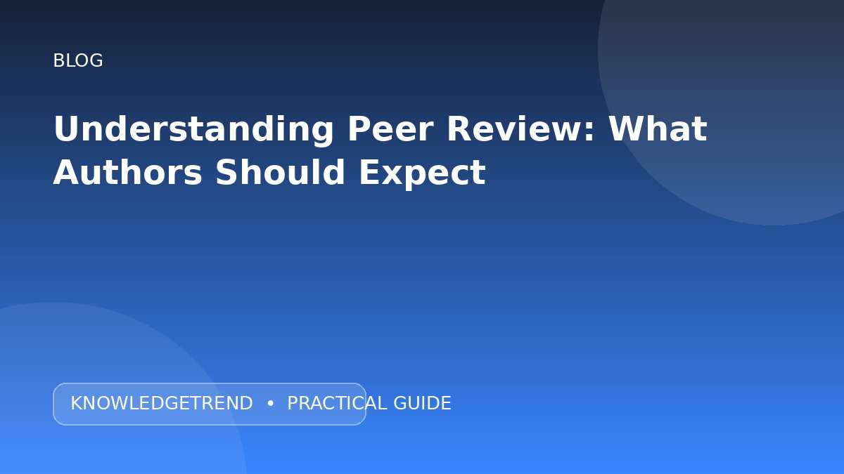 Understanding Peer Review: What Authors Should Expect