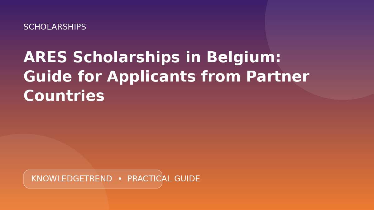 ARES Scholarships in Belgium: Guide for Applicants from Partner Countries